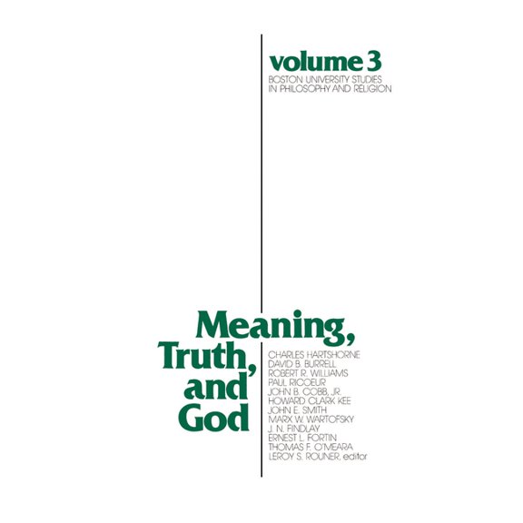 Boston University Studies in Philosophy  Meaning Truth and God, Book 3, (Paperback)