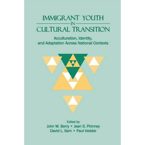 Immigrant Youth in Cultural Transition: Acculturation, Identity, and Adaptation Across National Contexts, (Paperback)