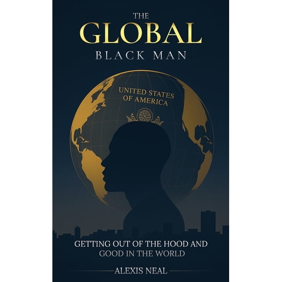 The Global Black Man, (Hardcover)