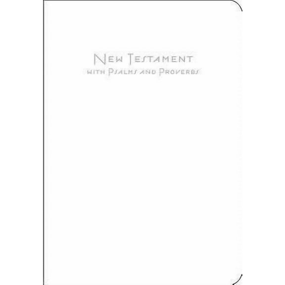 New Testament With Psalms and Proverbs