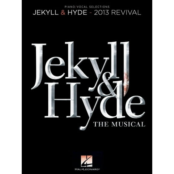 Jekyll & Hyde: The Musical: 2013 Revival, (Paperback)