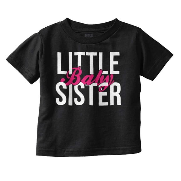 Little Sister Cute Sibling Adorable Youth T Shirt Tee Girls Infant Toddler Brisco Brands 12M