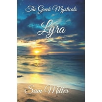 Greek Mysticals: Lyra (Paperback)