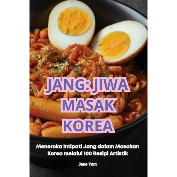 Jang: Jiwa Masak Korea, (Paperback)