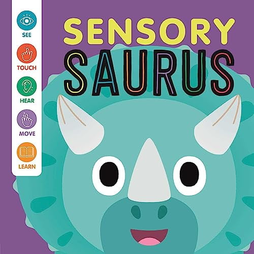 Pre-Owned Sensory 'Saurus: An Interactive Touch & Feel Book for Babies (Board book) 1837717397 9781837717392