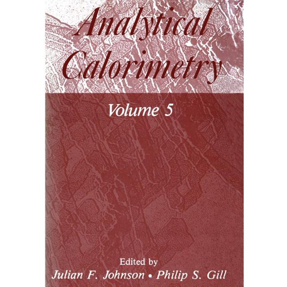 Analytical Calorimetry: Volume 5, (Paperback)