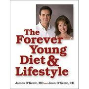 The Forever Young Diet and Lifestyle (Hardcover)