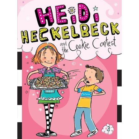 Heidi Heckelbeck: Heidi Heckelbeck and the Cookie Contest (Series #3) (Paperback)