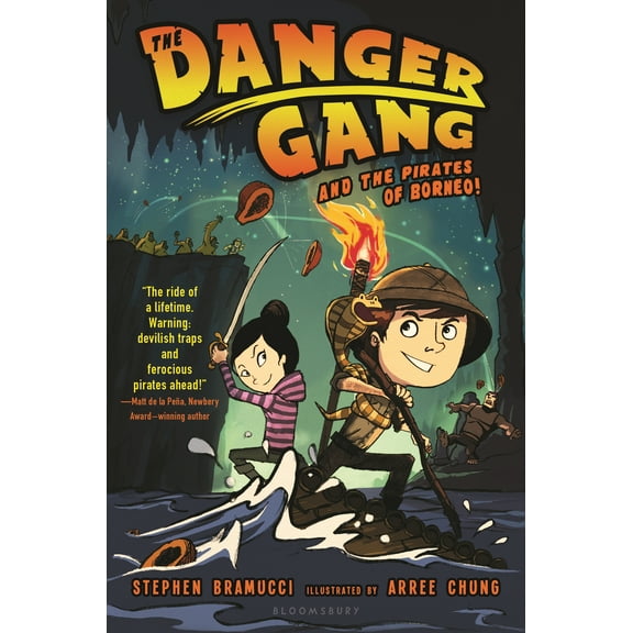 The Danger Gang and the Pirates of Borneo! (Hardcover)