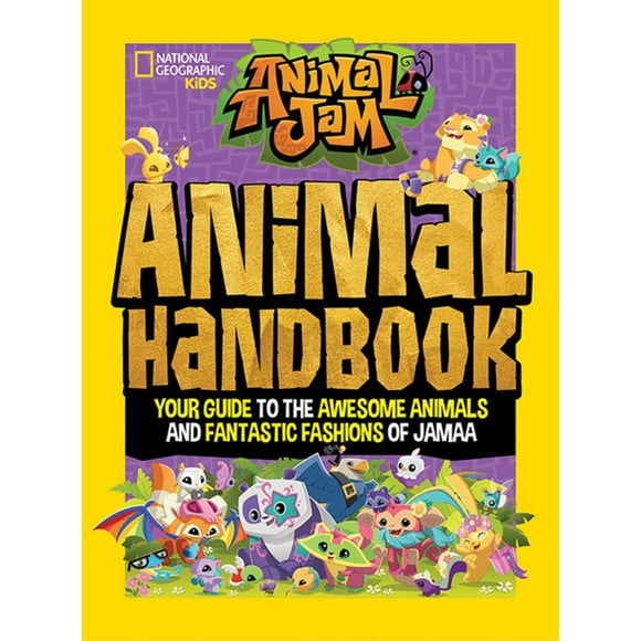 Animal Jam: Animal Handbook : Your Guide to the Awesome Animals and Fantastic Fashions of Jamaa (Hardcover)
