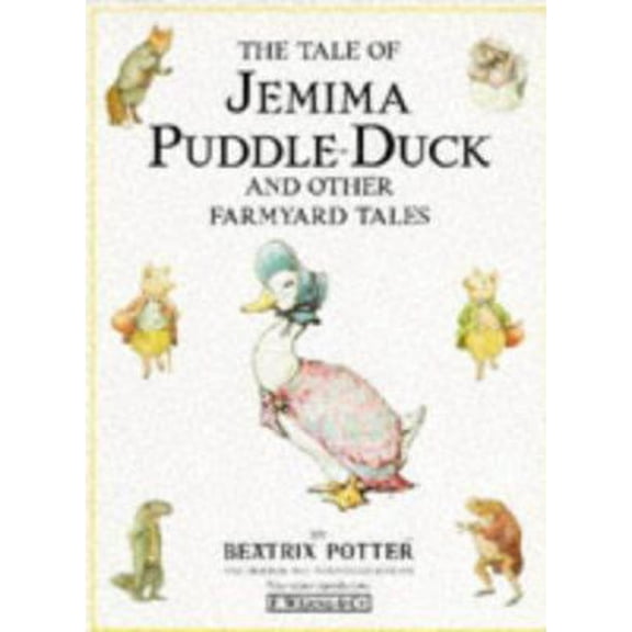 Pre-Owned The Tale of Jemima Puddle-duck and Other Farmyard Tales (Peter Rabbit) (Paperback) 0140505881 9780140505887