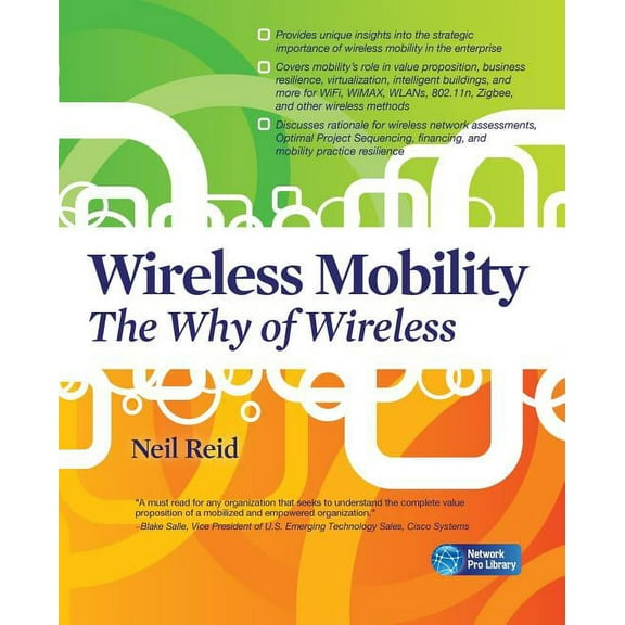 Wireless Mobility: The Why of Wireless, (Paperback)