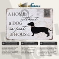 thumbnail image 3 of Vintage Home Without a Dog is Just a House Metal Sign Rustic Pet Lover Wall Decor, 3 of 7