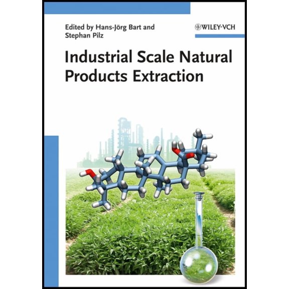 Industrial Scale Natural Products Extraction, (Hardcover)