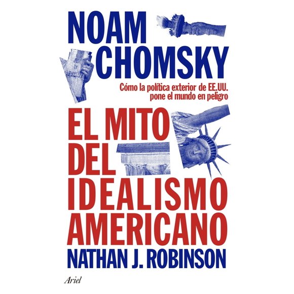 El mito del idealismo americano