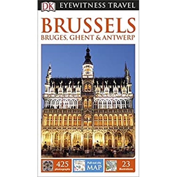 Pre-Owned DK Eyewitness Travel Guide Brussels, Bruges, Ghent & Antwerp (Eyewitness Travel Guides) (Flexibound)
