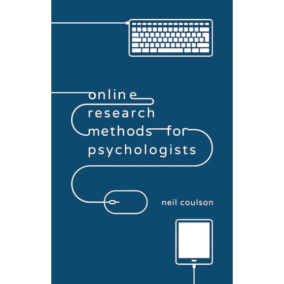 Online Research Methods for Psychologists, (Paperback)