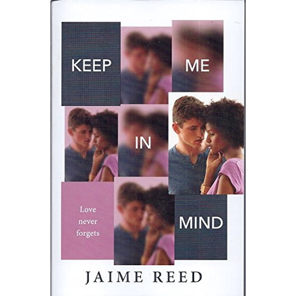Pre-Owned Keep Me In Mind (Love Never Forgets), 9781338056358, 1338056352, Paperback,
