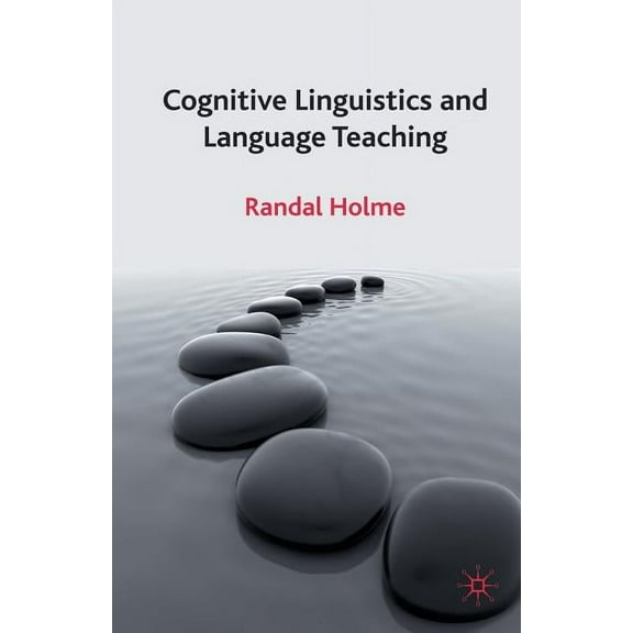 Cognitive Linguistics and Language Teaching, (Paperback)