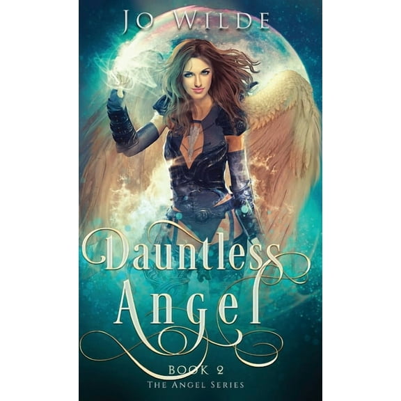 Angel Dauntless Angel, Book 2, (Hardcover)