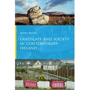 Landscape and Society in Contemporary Ireland (Hardcover)