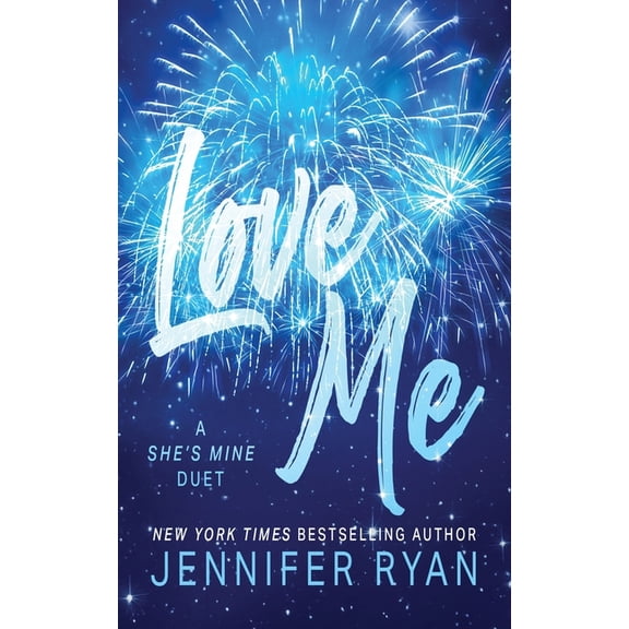 A She's Mine Duet Love Me, Book 2, (Paperback)