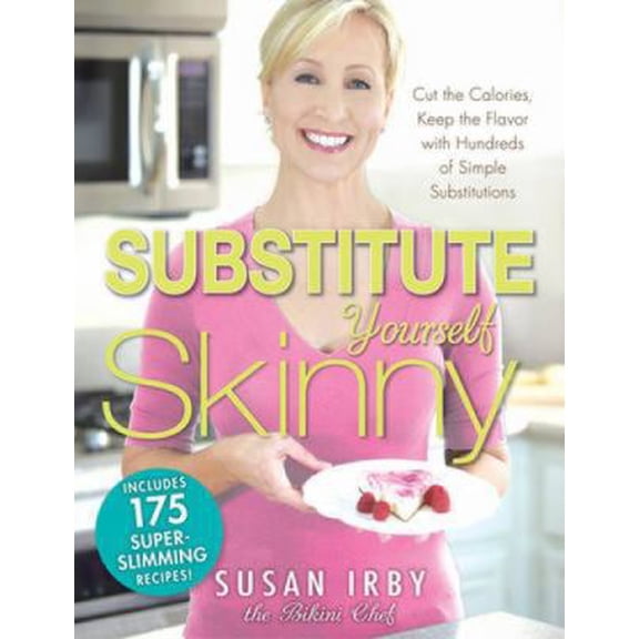 Pre-Owned Substitute Yourself Skinny (Paperback) 1440503974 9781440503979