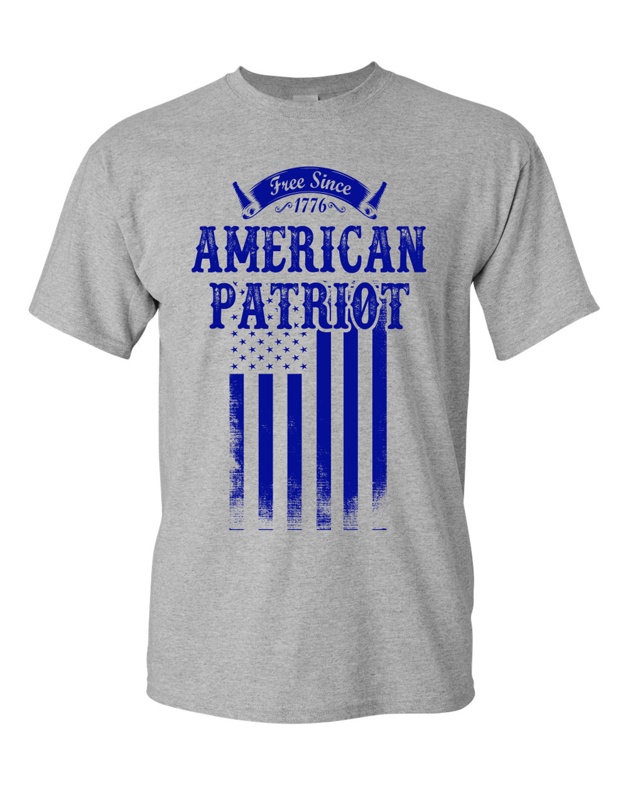 Free Since 1776 American Patriot USA Flag Blue Patriotic DT Adult T ...