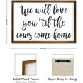 thumbnail image 3 of We Will Love You Til The Cows Come Home, Nursery Sign, Farm Theme Nursery Decor, Farmhouse Nursery Decor, Farm Nursery Sign, Baby Boy Gift, 3 of 8