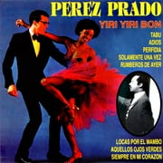 Perez Prado (Yiri Yiri Bon)