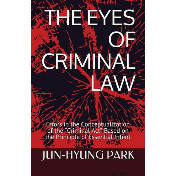 The Eyes of Criminal Law (Paperback)