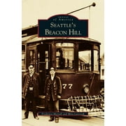 Seattle's Beacon Hill (Hardcover)