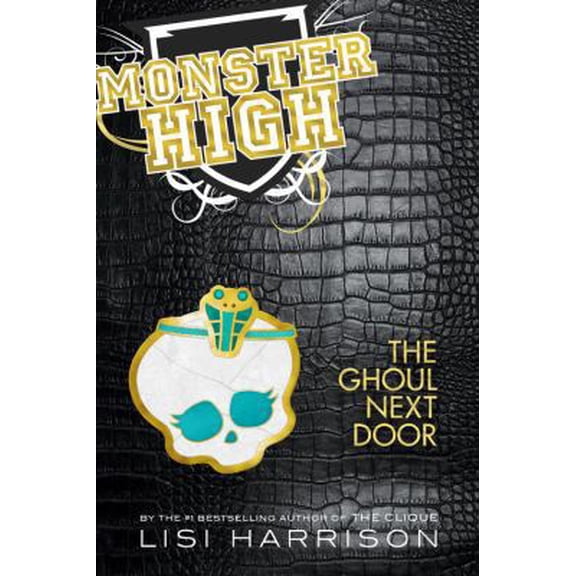 Pre-Owned The Ghoul Next Door (Monster High) (Hardcover) 0316099112 9780316099110