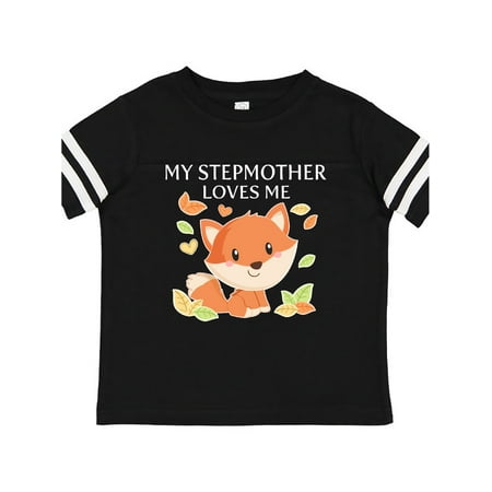 

Inktastic My Stepmother Loves Me- little fox Gift Toddler Boy or Toddler Girl T-Shirt
