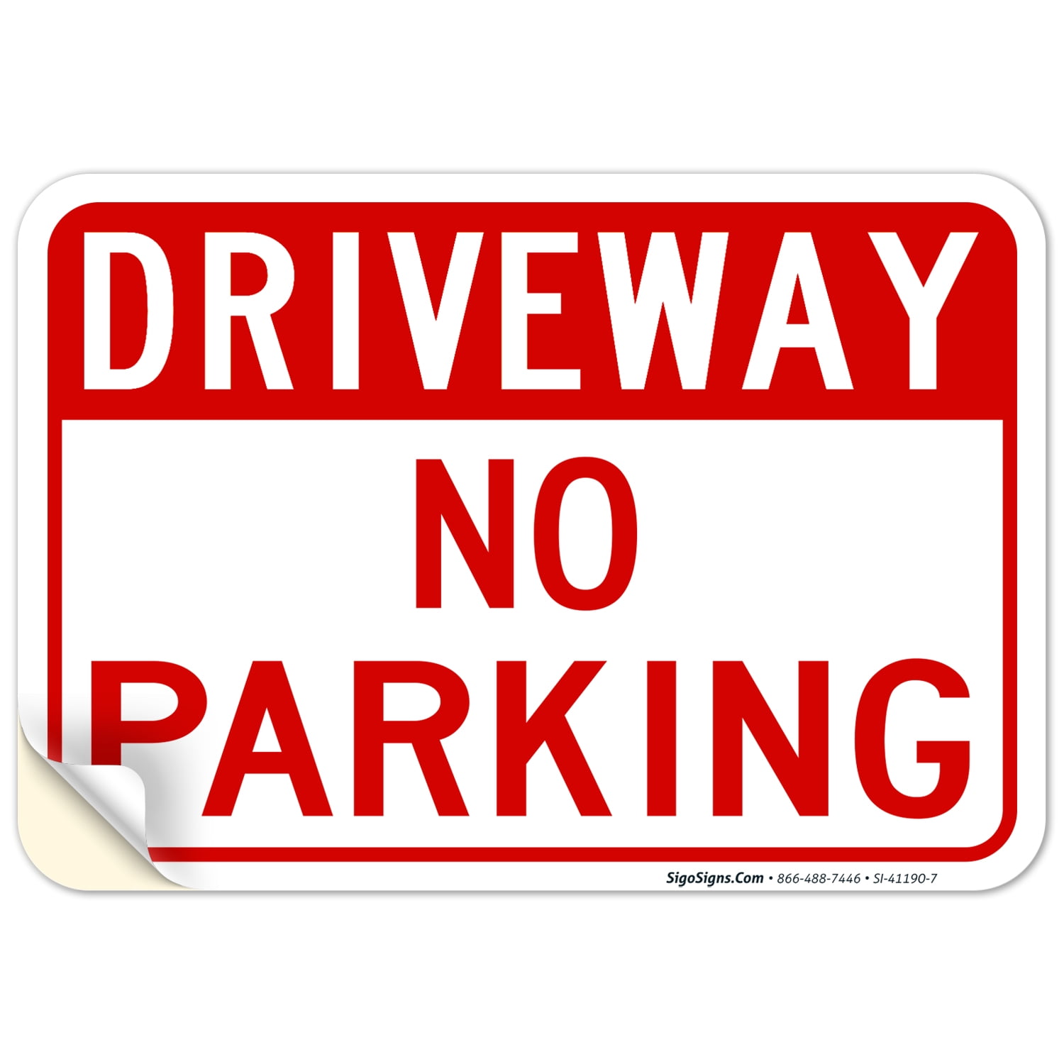 NO PARKING IN DRIVEWAY Parking Signs 