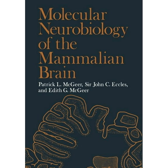 Molecular Neurobiology of the Mammalian Brain, (Paperback)