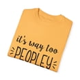 thumbnail image 3 of Humorous Awkwardly Introverts Sarcastic Mockeries Line Pun Hilarious Ridiculous Introverted Sarcasm Saying Unisex Garment-Dyed T-shirt, 3 of 4