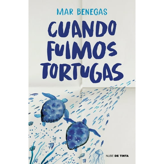 Cuando Fuimos Tortugas / When We Were Turtles, (Hardcover)