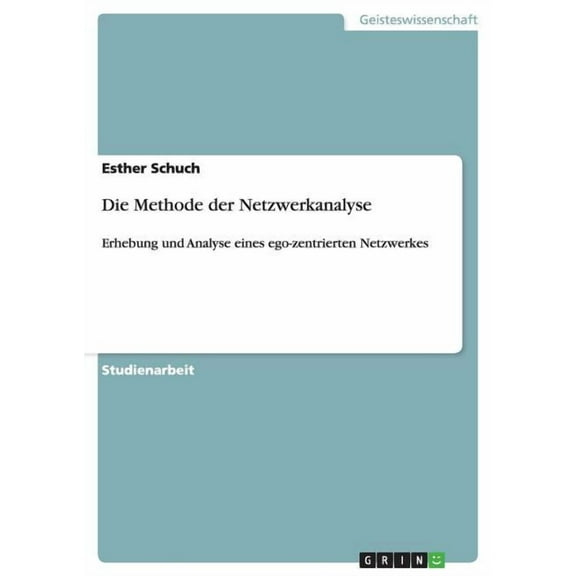 Die Methode der Netzwerkanalyse (Paperback)