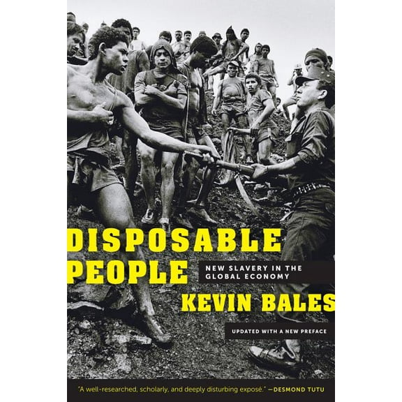Disposable People : New Slavery in the Global Economy (Edition 3) (Paperback)