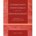 thumbnail image 1 of Community, Democracy, and the Environment: Sharing the Future, 1 of 3