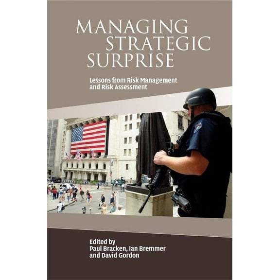 Managing Strategic Surprise, (Hardcover)