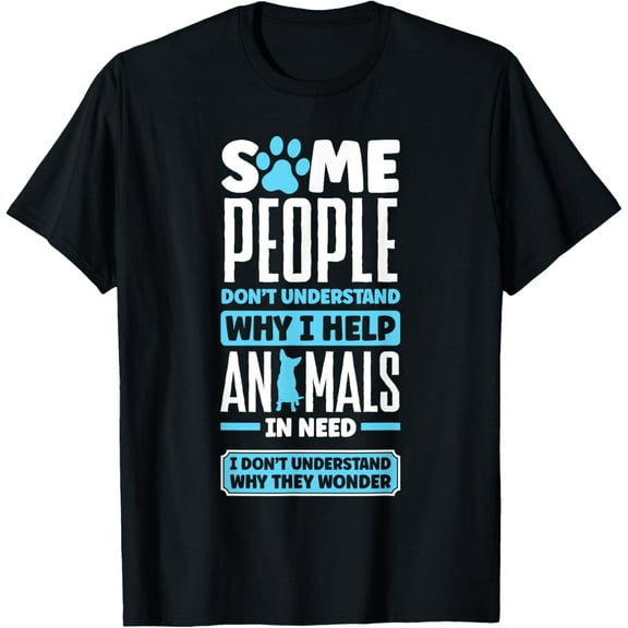 Animal Rescue Pet Adoption Quote for an Animal Lover T-Shirt