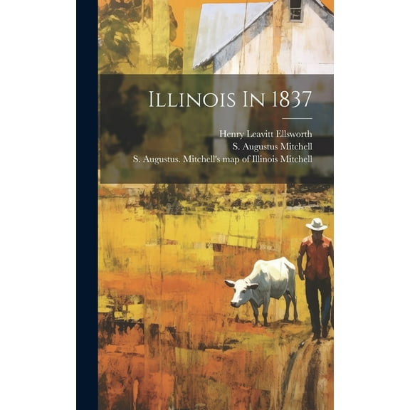 Illinois In 1837 (Hardcover)