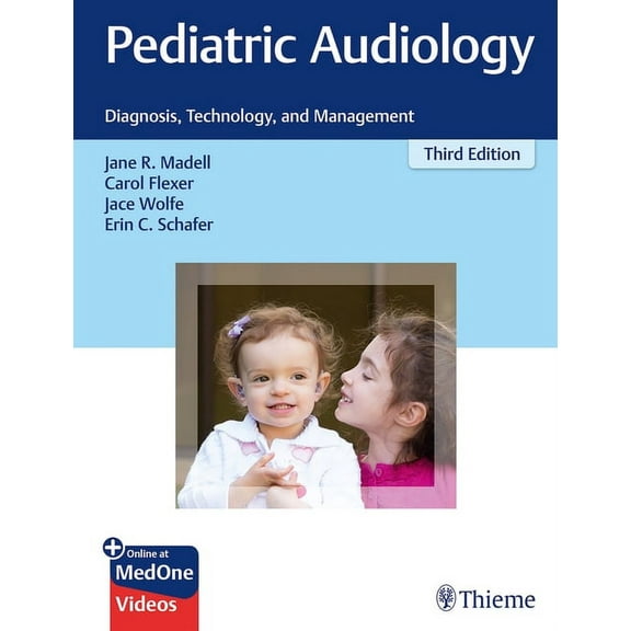 Pediatric Audiology: Diagnosis, Technology, and Management (Hardcover)