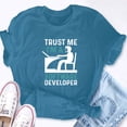 thumbnail image 5 of EcoLoom Trust Me I'm a Softwave Developer Short Sleeve Unisex T Shirt, 5 of 6