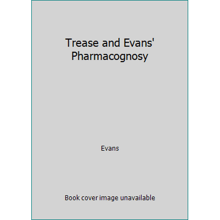 Trease and Evans' Pharmacognosy [Paperback - Used]