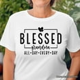 thumbnail image 5 of Blessed Grandma T-Shirt, All Day Every Day White and Black Tee for Faithful Grandmothers, 5 of 8