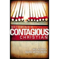Pre-Owned Becoming a Contagious Christian (Paperback) 0310210089 9780310210085
