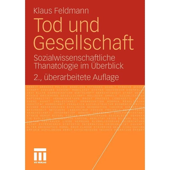 Tod Und Gesellschaft: Sozialwissenschaftliche Thanatologie Im Ãberblick, (Paperback)